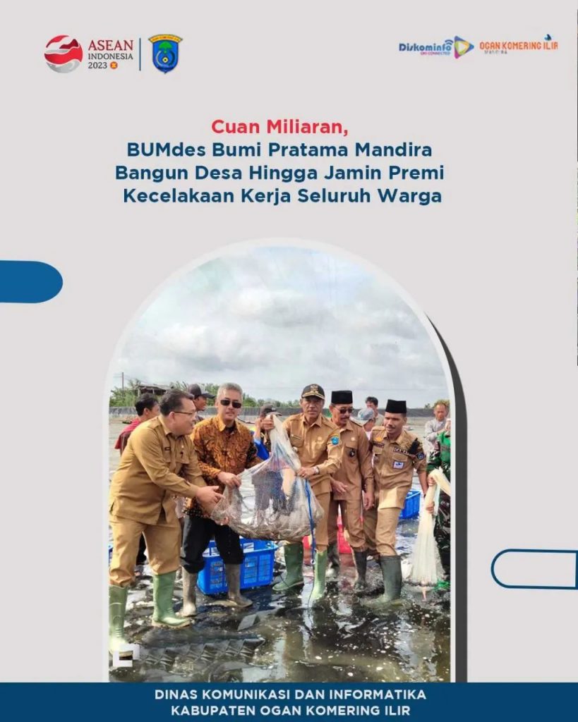 Cuan Miliran Rupiah, BUMdes Bumi Pratama Mandira Bangun Desa Hingga Jamin Premi Kecelakaan Kerja Seluruh Warga